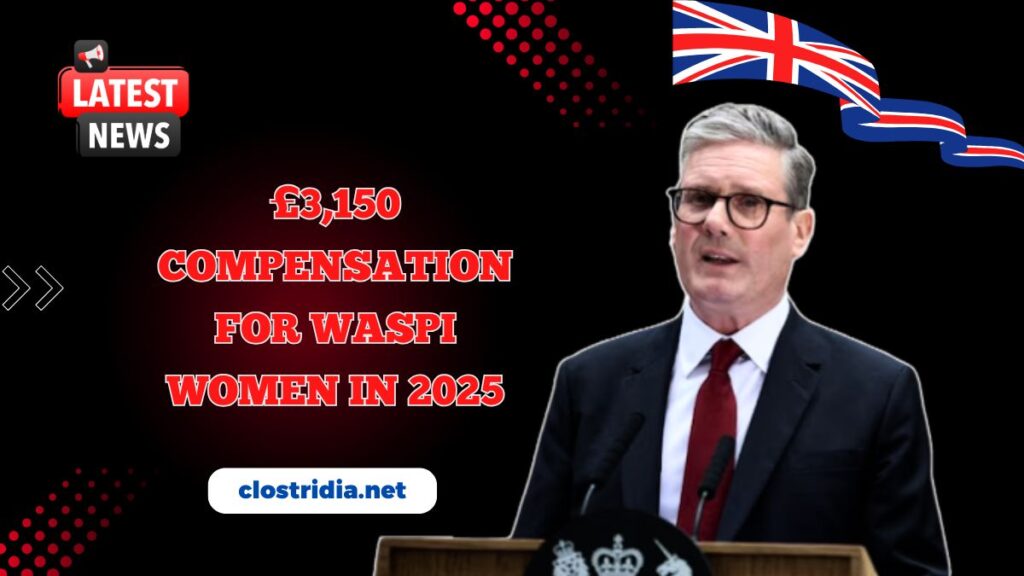 £3,150 Compensation For WASPI Women In 2025- Eligibility And Payment Update Explained