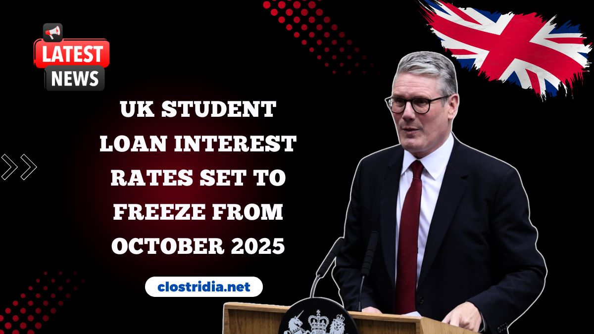 UK Student Loan Interest Rates Set To Freeze From October 2025 – Key Details For Borrowers
