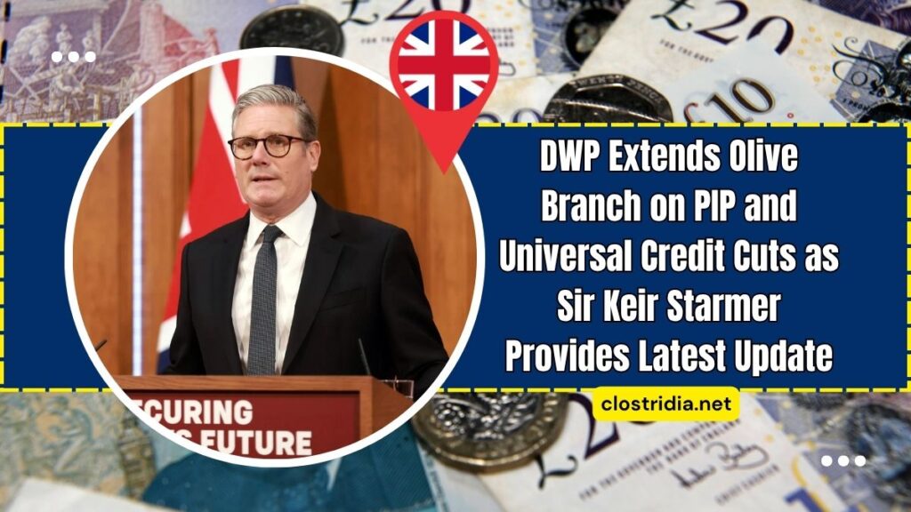 DWP Extends Olive Branch on PIP and Universal Credit Cuts as Sir Keir Starmer Provides Latest Update