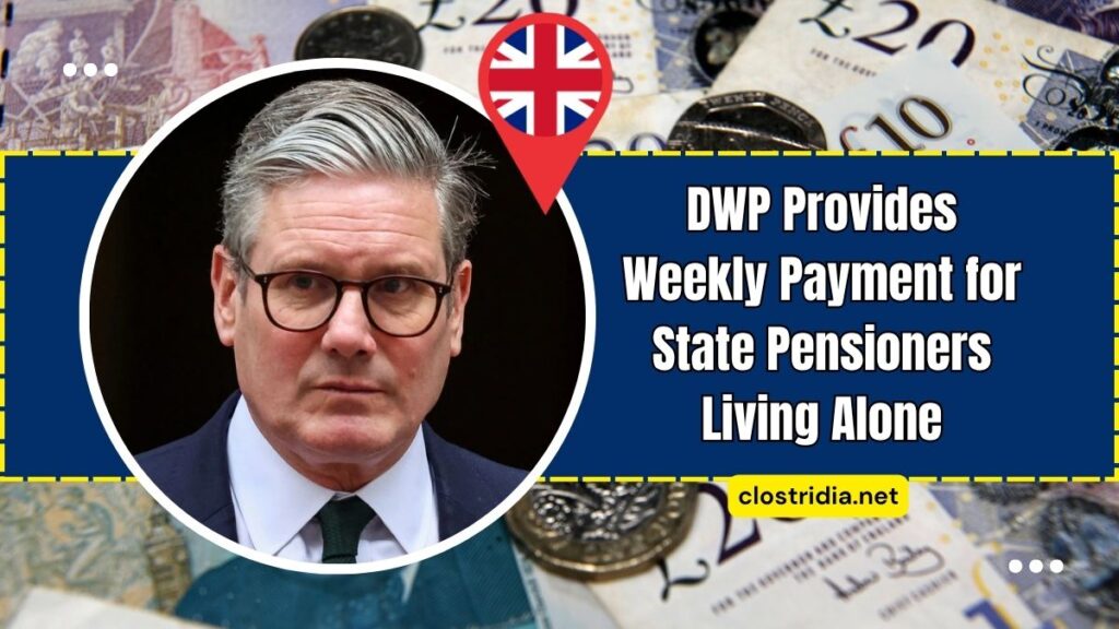 DWP Provides Weekly Payment for State Pensioners Living Alone