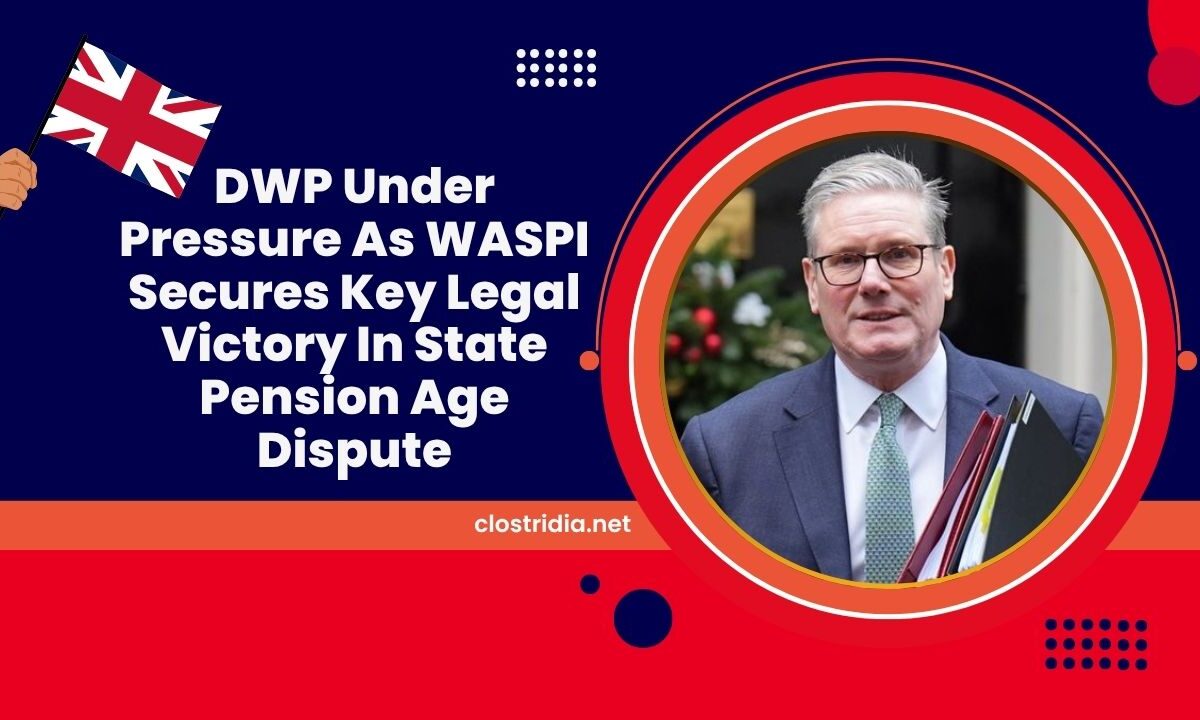 DWP Under Pressure As WASPI Secures Key Legal Victory In State Pension Age Dispute