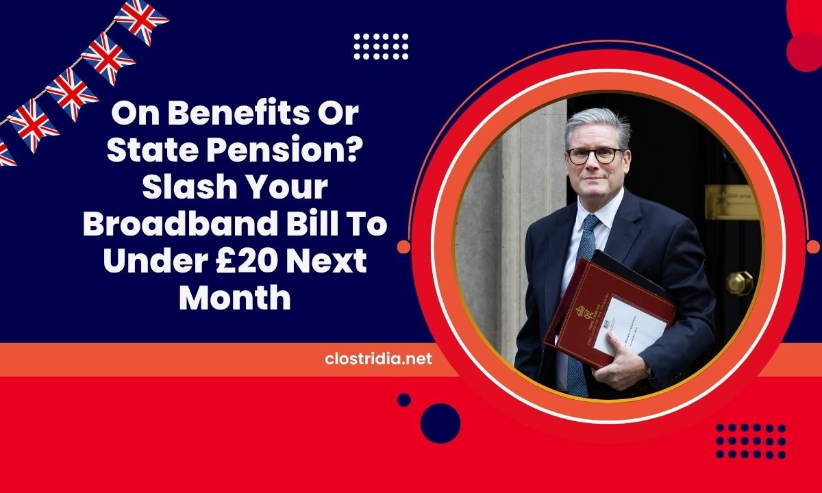 On Benefits Or State Pension? Slash Your Broadband Bill To Under £20 Next Month