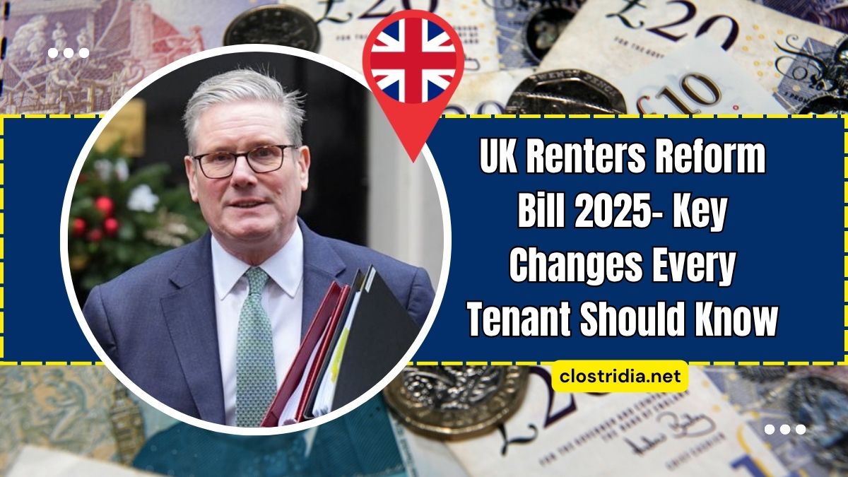 UK Renters Reform Bill 2025- Key Changes Every Tenant Should Know