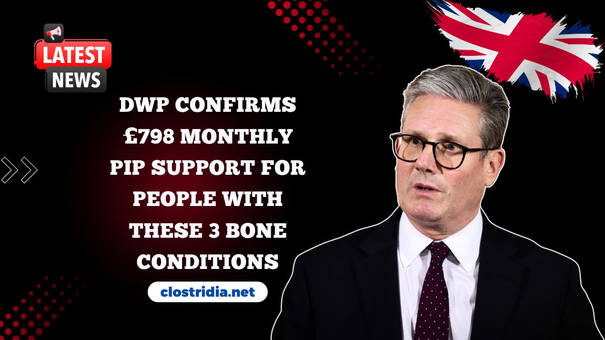 DWP Confirms £798 Monthly PIP Support For People With These 3 Bone Conditions